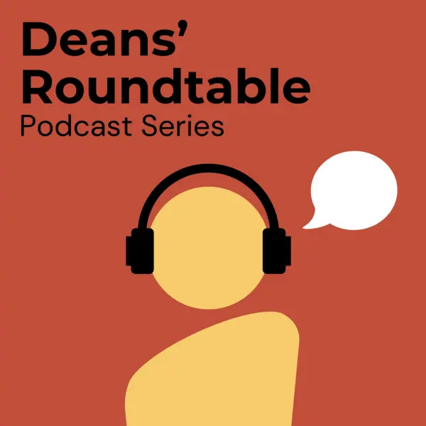 The Deans' Roundtable Podcast Series Logo